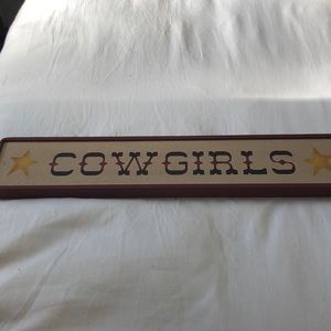 Primitive/ rustic cowgirls wooden sign